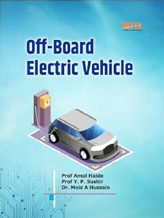Buy OFF BOARD ELECTRIC VEHICLE BATTERY CHARGER USING PV ARRAY Book ...