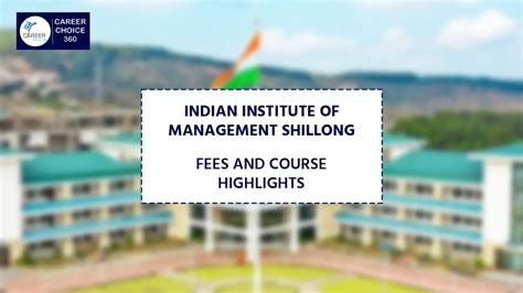 Indian Institute of Management (IIM) Shillong - Admission 2025, Courses ...