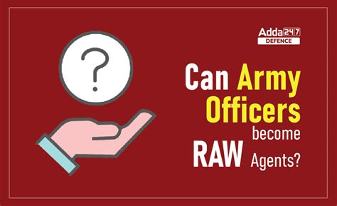 Can Army Officers Become RAW Agents?