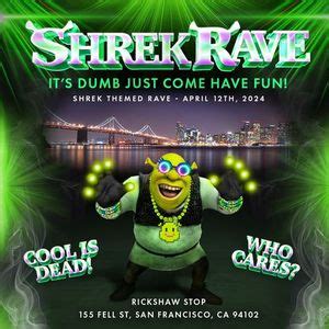 SHREK RAVE at Rickshaw Stop, Rickshaw Stop, San Francisco, 12 April ...