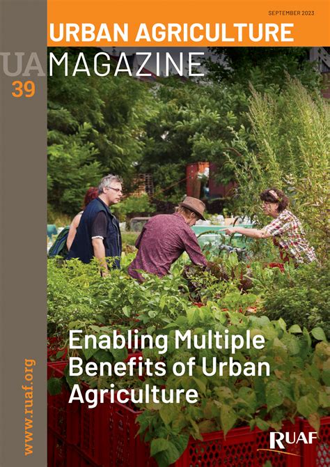 Urban Agriculture Magazine 39: Enabling Multiple Benefits of Urban Agriculture - RUAF Urban ...