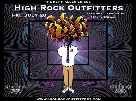 The Keith Allen Circus, High Rock Outfitters, Lexington, 28 July to 29 ...