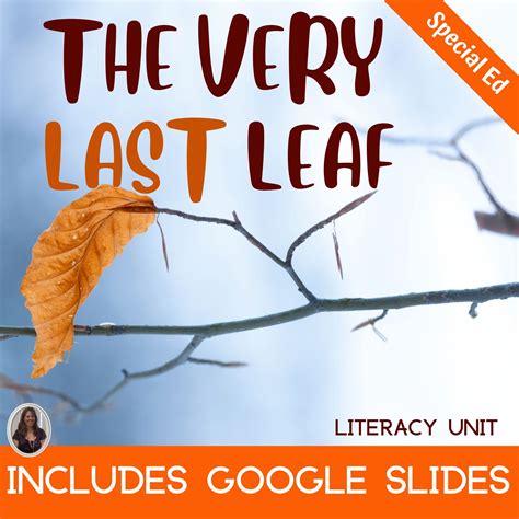 The Very Last Leaf Literacy Unit for Special Education PRINT and ...