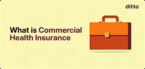 What is Commercial Health Insurance?