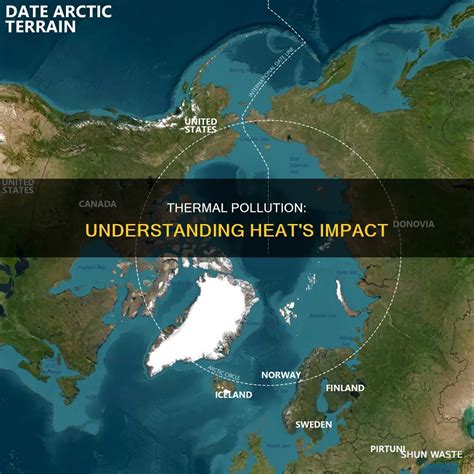 Thermal Pollution: Understanding Heat's Impact | ShunWaste