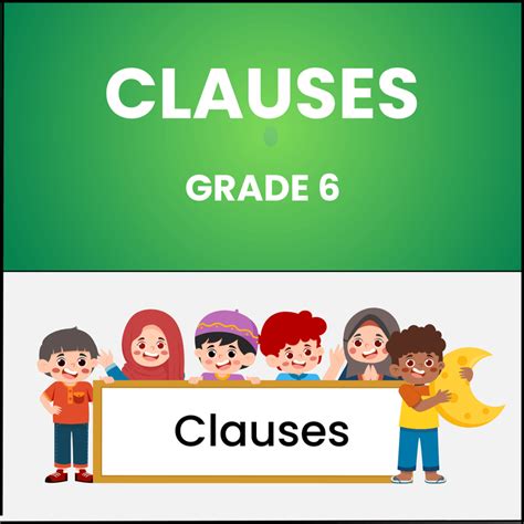 Mastering Clauses – Grade 6 Worksheet | PlanetSpark