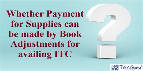 Whether Payment for Supplies can be made by Book Adjustments for ...