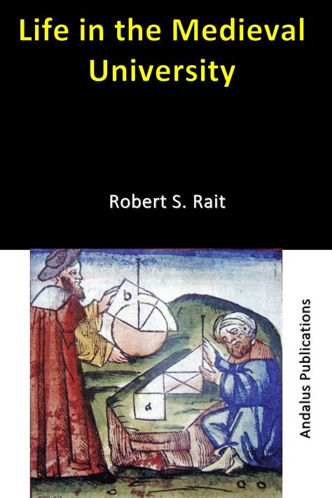 Life in the Medieval University - Andalus Publications