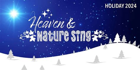 NMGMC Holiday Concert "Heaven & Nature Sing" Sunday, Dec. 15, 2024, 5: ...