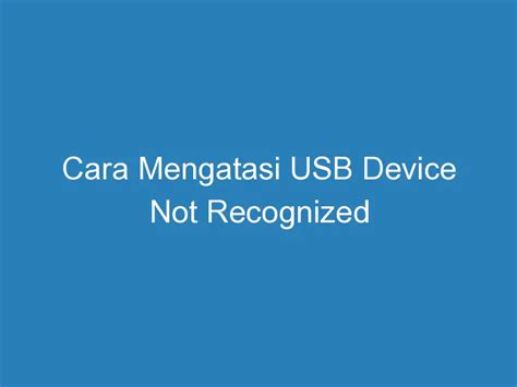 USB Device Not Recognized 的图像结果