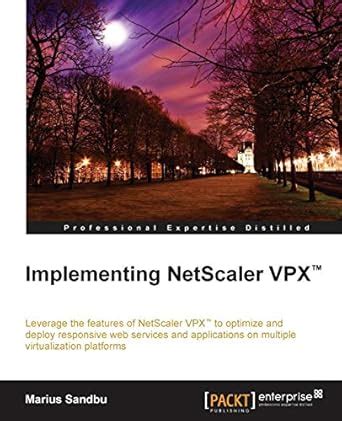 Implementing NetScaler VPX™ : Sandbu, Marius: Amazon.in: Books