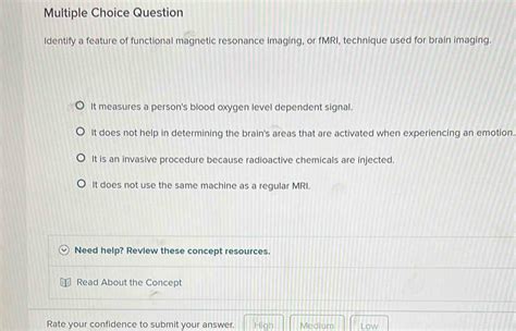 Solved: Question Identify a feature of functional magnetic resonance ...