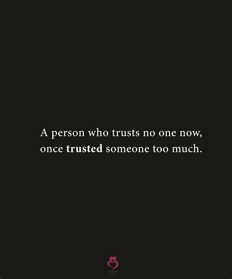 A person who trusts no one now, | Trust no one quotes, Better life ...