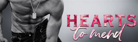 Hearts to Mend: A Steamy Single Dad Firefighter Romance (Hearts of ...