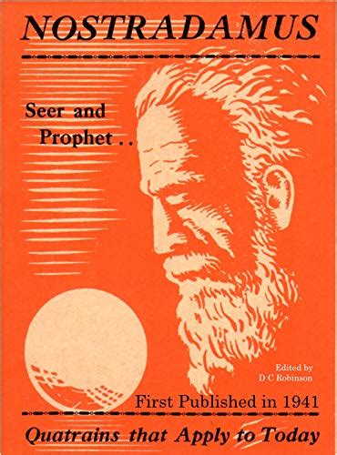 NOSTRADAMUS SEER AND PROPHET: QUATRAINS THAT APPLY TO TODAY eBook ...