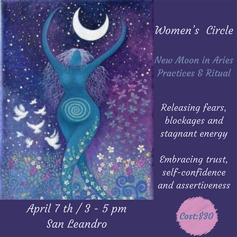 Womens Circle - New Moon in Aries Practices & Ritual, Rodney Drive, San ...