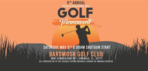9th Annual Osceola Fundamental HS & FBLA Golf Tournament!!, Bardmoor ...