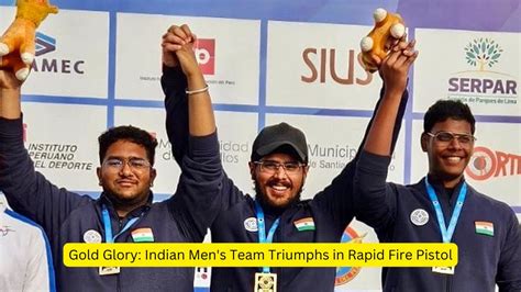 Gold Glory: Indian Men's Team Triumphs in Rapid Fire Pistol