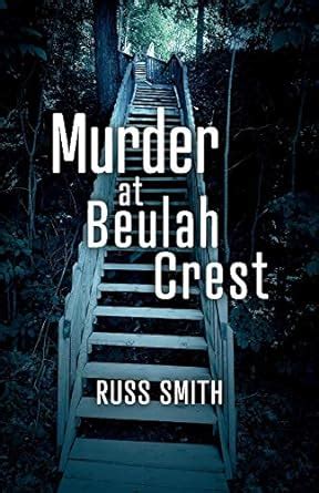 Murder at Beulah Crest : Smith, Russ: Amazon.in: Books