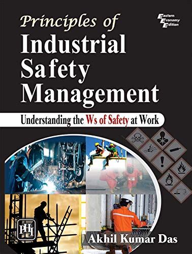 Principles of Industrial Safety Management: Understanding the Ws of ...