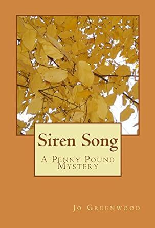 Siren Song: A Penny Pound Mystery (The Penny Pound Series Book 1) eBook ...