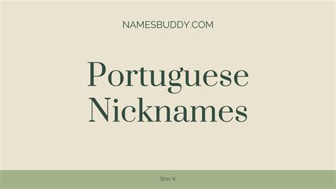 70+ Cool Portuguese Nicknames - NamesBuddy