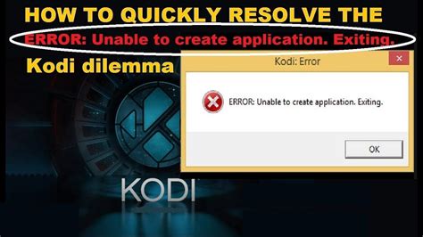 Kodi Error Unable to Create GUI Exiting 的图像结果