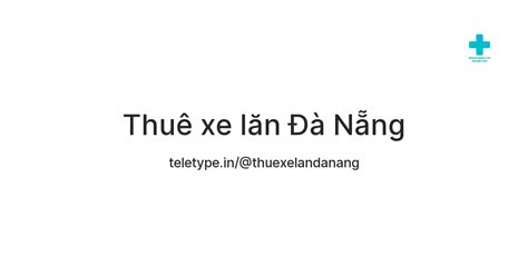 Thuê xe lăn Đà Nẵng — Teletype