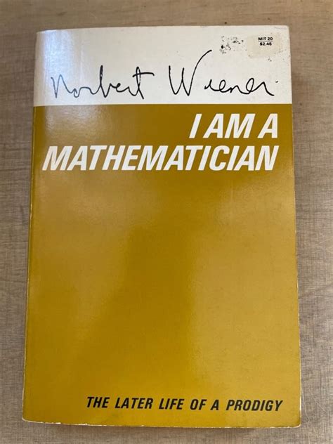 Buy I Am a Mathematician (The MIT Press) Book Online at Low Prices in ...