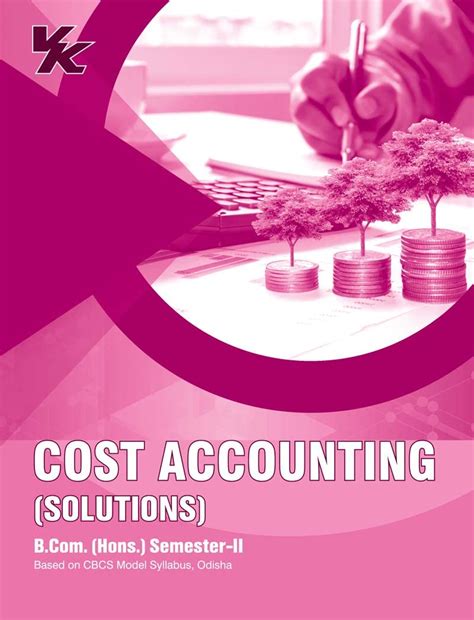 Buy Cost Accounting (Solutions) Sem-II Bcom Hons. Odisha University ...