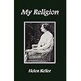 My Religion : Keller, Helen,: Amazon.in: Books