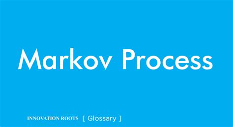 Image result for Markov Process Explained
