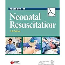 Buy Textbook of Neonatal Resuscitation (Neonatal Resuscitation ...