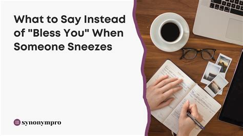 What Is Another Way to Say “Bless You”? - SynonymPro