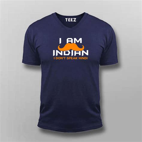 I Am An Indian I Don’t Speak Hindi T-Shirt For Men – TEEZ.in