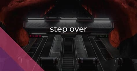 Image result for Step Over Fail