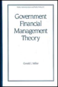 Buy Government Financial Management Theory (Public Administration and ...