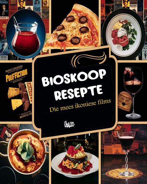 Bioskoop resepte: Die mees ikoniese films (#soycociner@) (Afrikaans ...