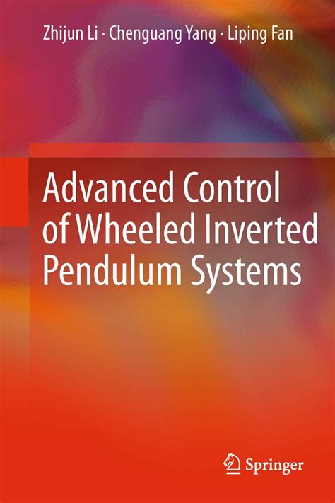 Buy Advanced Control of Wheeled Inverted Pendulum Systems Book Online ...
