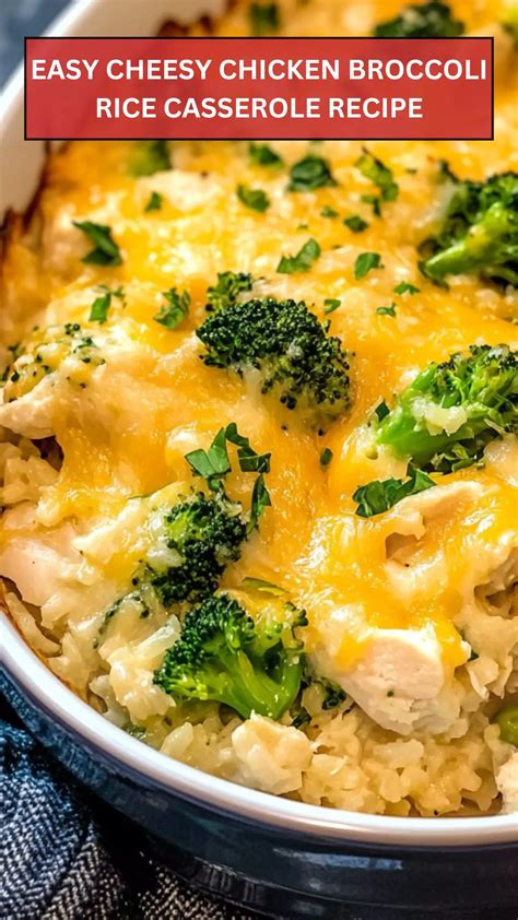 Easy Cheesy Chicken Broccoli Rice Casserole Recipe - Epic Cooker