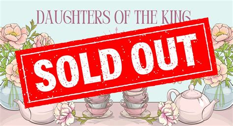(SOLD OUT) Daughters of the King Tea Party, 2794 McGarity Rd, Social ...