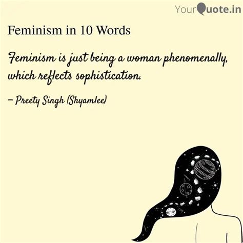 Feminism is just being a ... | Quotes & Writings by Preety Singh ...
