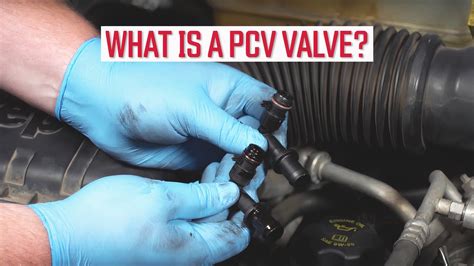What Is A PCV Valve And Why Is It Important?