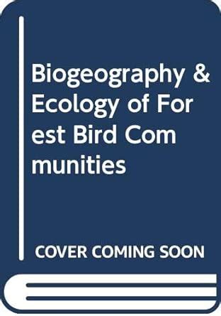 Buy Biogeography and Ecology of Forest Bird Communities Book Online at ...