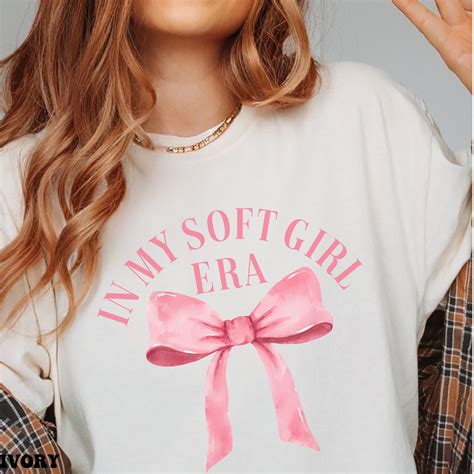 Soft Girl Era T-shirt, Coquette Shirt, Girlie Era, Coquette Girly, Soft ...
