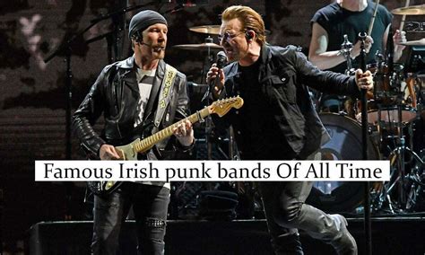 15 Famous Irish punk bands Of All Time