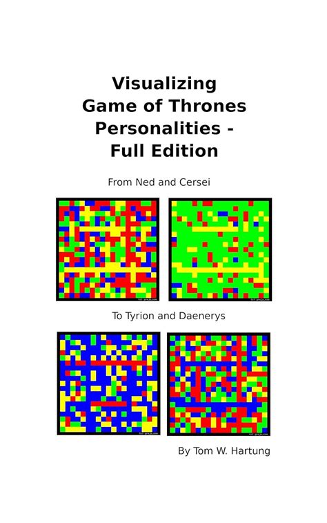Visualizing Game of Thrones Personalities - Full Edition: From Ned and ...