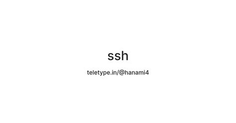 ssh — Teletype
