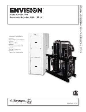 Fillable Online Nxw 8 to 50 Tons Commercial Reversible Chiller - 60 Hz ...