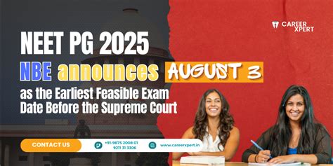 NEET PG 2025: NBE announces August 3 as the Earliest Feasible Exam Date ...